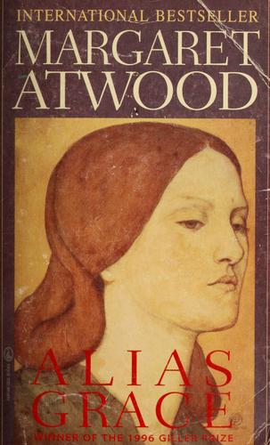 Margaret Atwood: Alias Grace (1997, Seal Books)