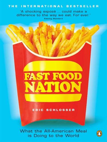 Fast Food Nation (EBook, 2010, Penguin Group UK)