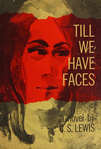 Till We Have Faces (Paperback, 1964, Eerdmans Pub Co)