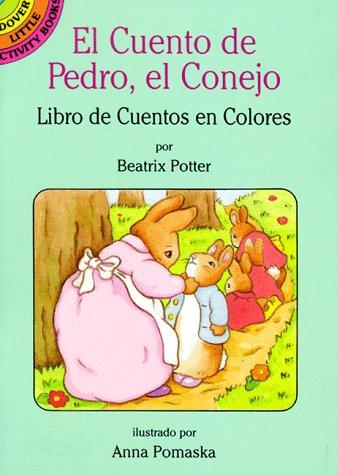 El Cuento de Pedrito Conejo / The Tale of Peter Rabbit (Dover Little Activity Books) (Paperback, 1995, Dover Publications)