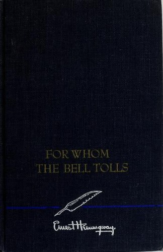 For whom the bell tolls (1940, Scribner)