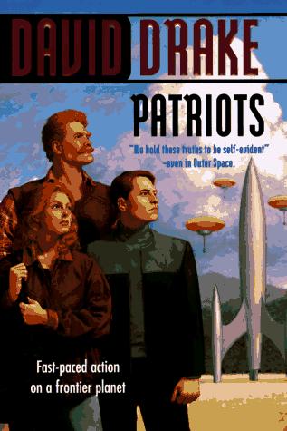 David Drake: Patriots (1996, A Tom Doherty Associates Book)