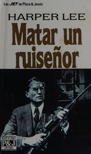 To Kill A Mockingbird (Spanish language, 1961, Plaza & Janés)