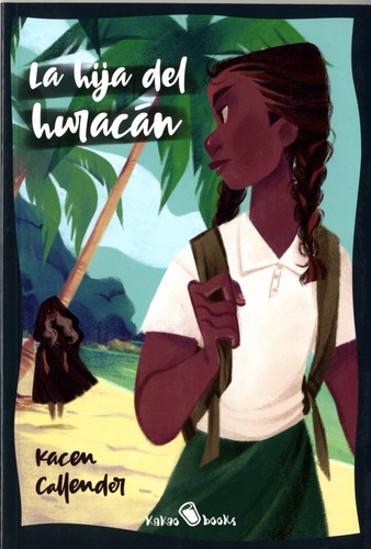 Kacen Callender: La hija del huracán (2020, Kakao Books)