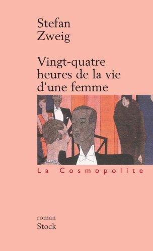 Vingt-quatre heures de la vie d'une femme (French language)