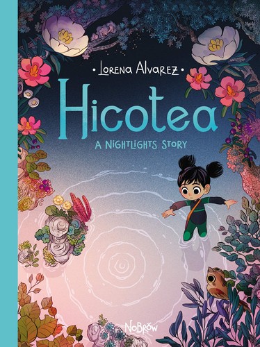 Lorena Alvarez: Hicotea : a Nightlights story (2019, Nobrow (US) Inc.)