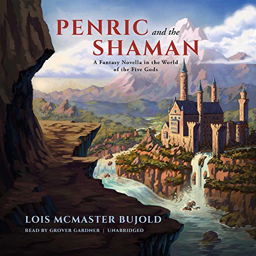 Penric and the Shaman (AudiobookFormat, 2016, Blackstone Audio, Inc.)