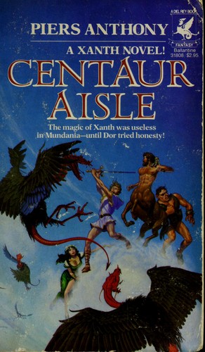 Piers Anthony: Centaur Aisle (Paperback, 1984, Del Rey)