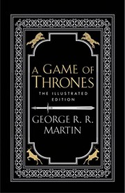 George R. R. Martin: A Game of Thrones: The 20th Anniversary Illustrated Edition [Hardcover] [Jan 01, 2016] George R. R. Martin (Hardcover, 2015, HARPER VOYAGER)