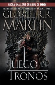 George R. R. Martin: Juego de tronos (Paperback, Spanish language, 2012, Vintage Español)