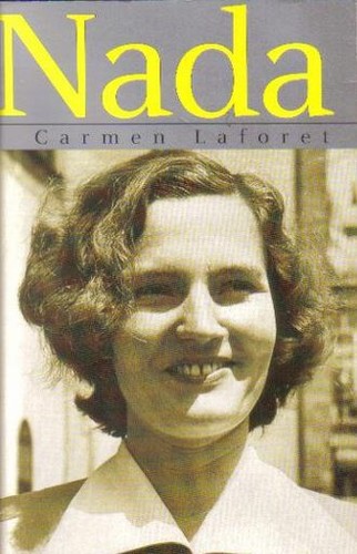 Carmen Laforet: Nada (Spanish language, 2004, Comunicación y Publicaciones)