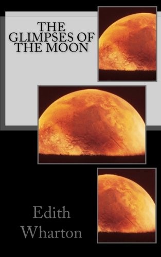 The Glimpses of the Moon (Paperback, 2016, CreateSpace Independent Publishing Platform)