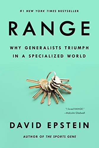 Range: Why Generalists Triumph in a Specialized World (2019)