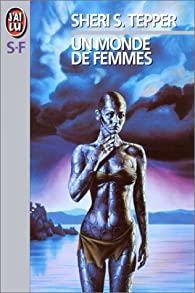 Un monde de femmes (Hardcover, J'ai Lu)