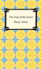 Henry James: The Turn of the Screw (Paperback, 2005, Digireads.com)