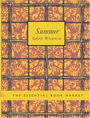 Summer (Large Print Edition) (Paperback, 2007, BiblioBazaar)