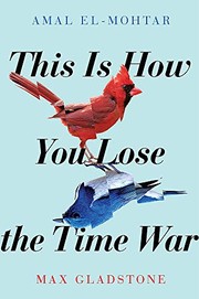This is How You Lose the Time War (Paperback, 2019, Jo Fletcher Books)