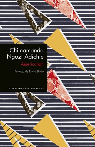 Chimamanda Ngozi Adichie: Americanah (Spanish language, 2017, Random House)