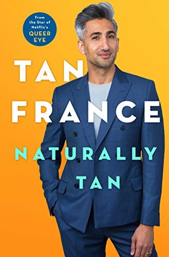 Tan France: Naturally Tan (Hardcover, 2019, St. Martin's Press)