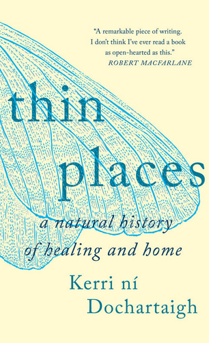 Thin Places (2022, Canongate Books)