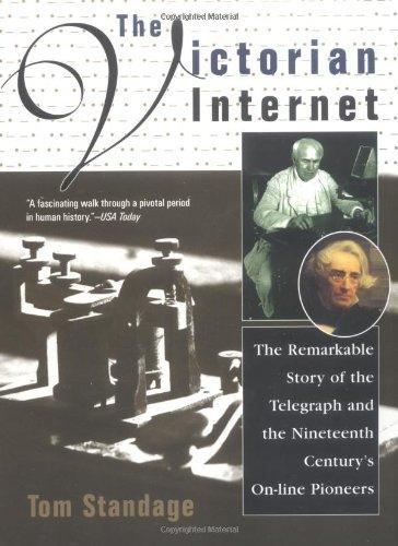 The Victorian Internet (1999, Berkley Books)