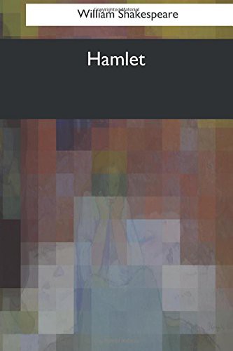 Hamlet (Paperback, 2017, Createspace Independent Publishing Platform, CreateSpace Independent Publishing Platform)