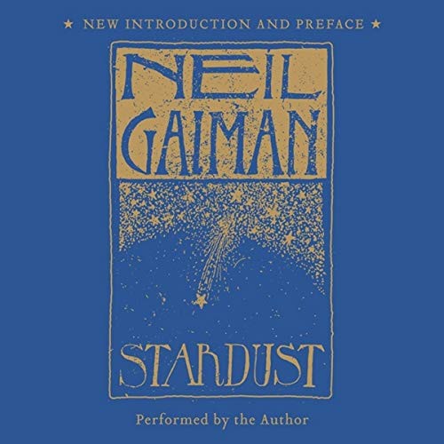 Stardust (AudiobookFormat, 2021, HarperCollins B and Blackstone Publishing, Harpercollins)