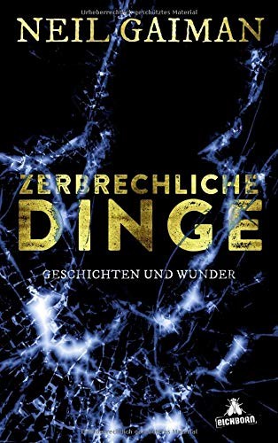 Zerbrechliche Dinge (Paperback, 2019, Eichborn Verlag)