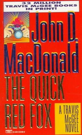 John D. MacDonald: Quick Red Fox (1995, Fawcett)