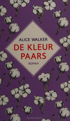 De kleur paars (Hardcover, Dutch language, 2013, Artemis & co)