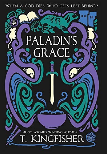 T Kingfisher (duplicate): Paladin's Grace (Hardcover, 2020, Argyll Productions)