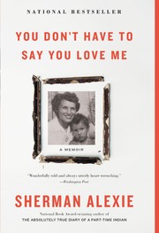 You don't have to say you love me : a memoir (2017, Little, Brown and Company)