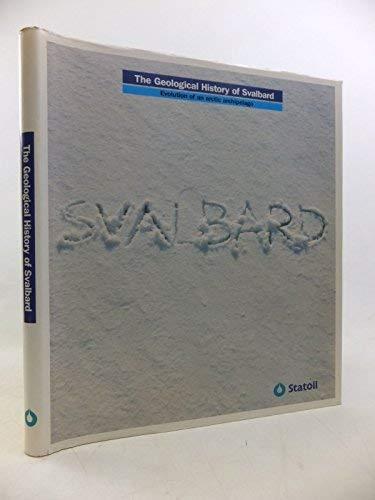 The Geological History of Svalbard : evolution of an arctic archipelago (Norwegian language, 1986)