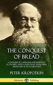 The Conquest of Bread (Hardcover, 2018, Lulu.com)