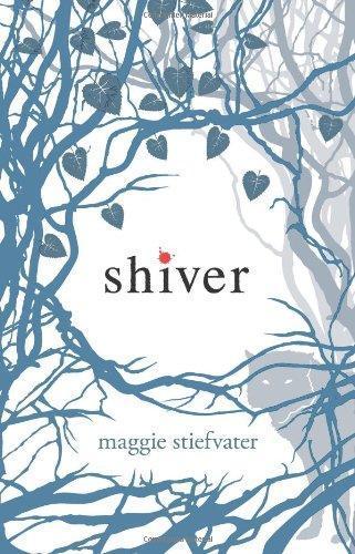 Shiver (The Wolves of Mercy Falls, #1) (2009, Scholastic)