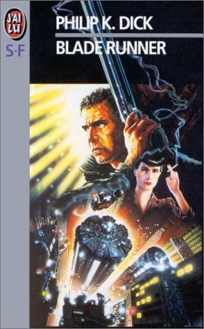 Blade runner (Paperback, French language, 1991, Editions 84)