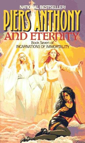 Piers Anthony, Piers A. Jacob: And Eternity (Incarnations of Immortality) (1991, Eos)