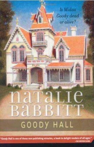 Natalie Babbitt: Goody Hall (Paperback, 2007, Square Fish)