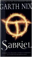 Sabriel Book 1 in the Old Kingdom (Paperback, 2001, Allen and Unwin)