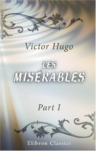 Les misérables (Paperback, 2000, Adamant Media Corporation)