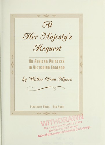 Walter Dean Myers: At her majesty's request (1999, Scholastic Press)