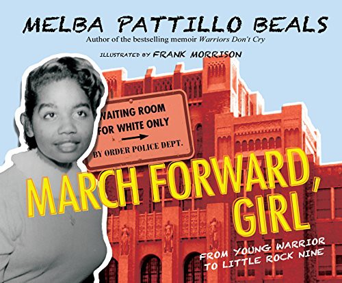 Janina Edwards, Frank Morrison, Melba Pattillo Beals: March Forward, Girl (AudiobookFormat, 2018, Dreamscape Media)