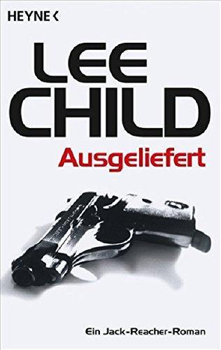 Ausgeliefert (German language, 2007, Heyne Verlag)
