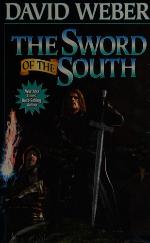 The sword of the south (2015, Baen)