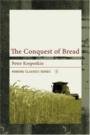 Conquest of Bread (Working Classics) (Paperback, 2007, AK Press)