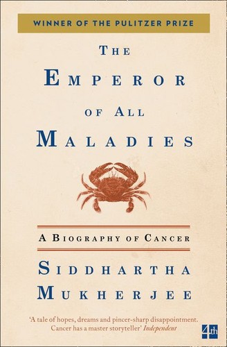 The Emperor of All Maladies (2011, Fourth Estate)