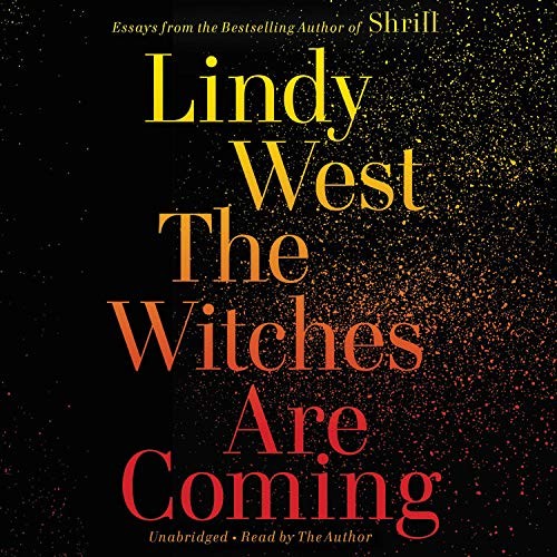 The Witches Are Coming (AudiobookFormat, 2019, Hachette Books)