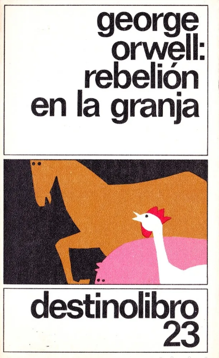 Rebelión en la granja (Paperback, Spanish language, 1983, Destino)