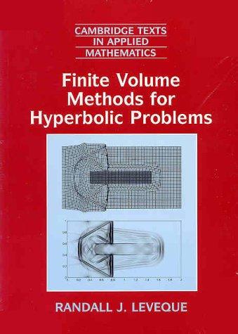 Finite Volume Methods for Hyperbolic Problems (Cambridge Texts in Applied Mathematics) (Paperback, 2002, Cambridge University Press)