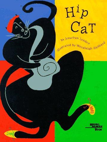 Jonathan London: Hip Cat (1993, Chronicle Books)